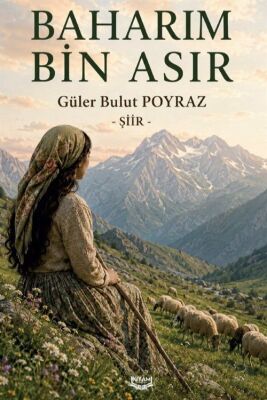 Baharım Bin Asır - 1