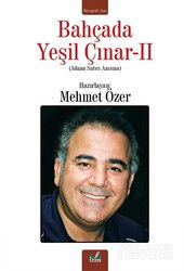 Bahçada Yeşil Çınar 2 (Adnan Satıcı Anısına) - İzan Yayıncılık