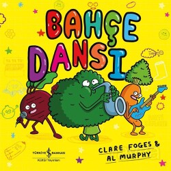 Bahçe Dansı - İş Bankası Yayınları