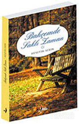 Bahçemde Saklı Zaman - Kırk Kandil