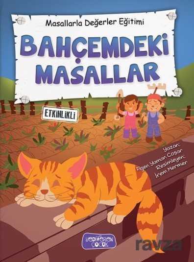 Bahçemdeki Masallar - Yediveren Çocuk