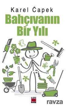 Bahçıvanın Bir Yılı - Elips Kitap