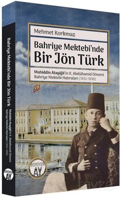Bahriye Mektebi'nde Bir Jön Türk - 1