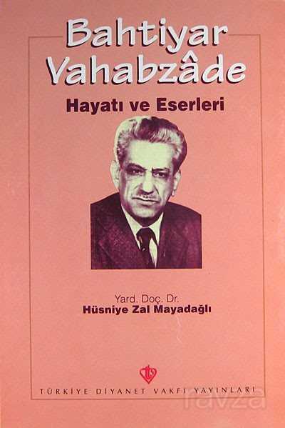 Bahtiyar Vahabzade Hayatı ve Eserleri - Diyanet Vakfı Yayınları