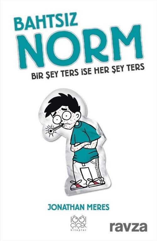 Bahtsız Norm - Bir Şey Ters İse Her Şey Ters - 1001 Çiçek Kitaplar