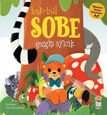 Bak-Bul-Sobe / Gezgin Ayıcık - 1