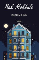 Bak Makbule - Armoni Yayıncılık