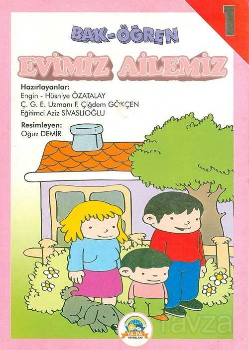Bak-Öğren Evimiz Ailemiz 1 - Ya-Pa Yayınları