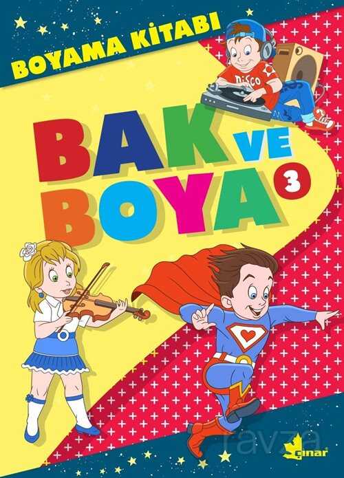 Bak ve Boya 3 - Çınar Yayınları