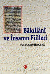 Bakıllani ve İnsanın Fiilleri - Diyanet Vakfı Yayınları