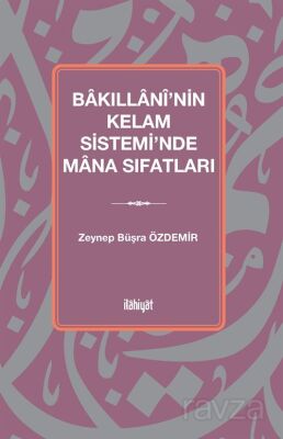 Bakıllanî'nin Kelam Sistemi'nde Mana Sıfatları - 1
