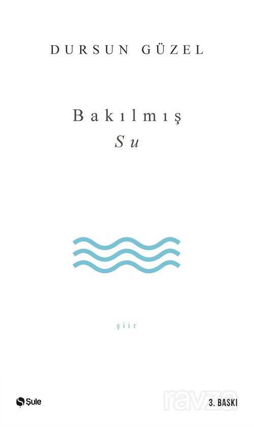 Bakılmış Su - Şule Yayınları (Kelepir)