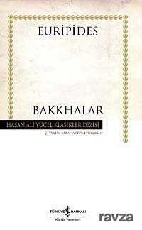Bakkhalar (Ciltli) - 1