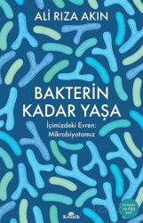 Bakterin Kadar Yaşa - Kronik Kitap