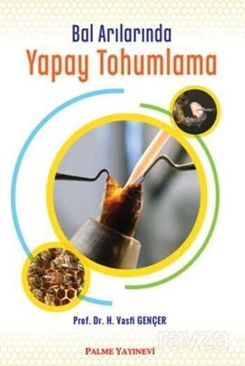 Bal Arılarında Yapay Tohumlama - Palme Yayıncılık