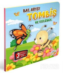 Bal Arısı Tombiş ve Kelebek - 0-6 Yaş Yayınları