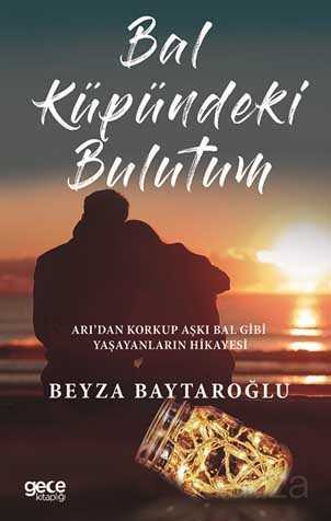 Bal Küpündeki Bulutum - Gece Kitaplığı