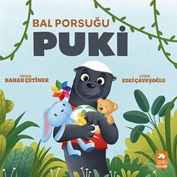 Bal Porsuğu Puki - Eksik Parça Çocuk