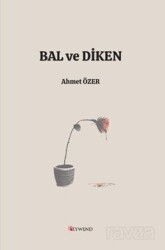 Bal ve Diken - Peywend