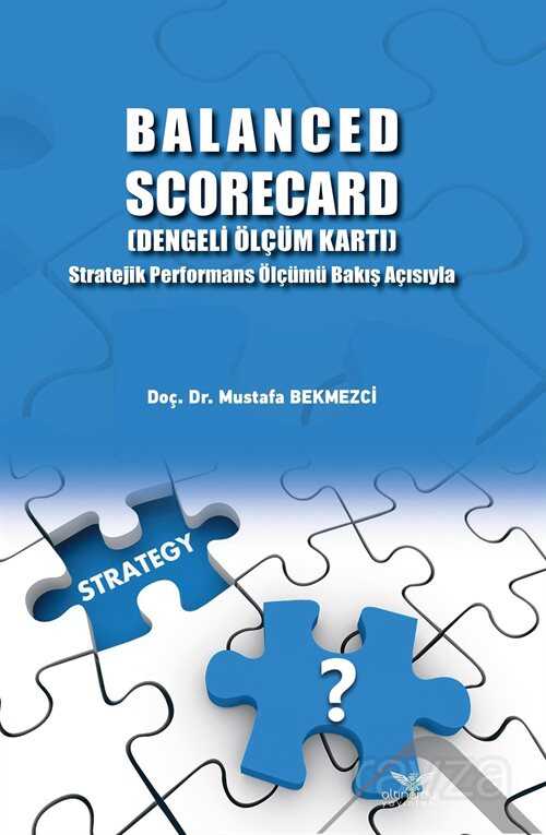 Balanced Scorecard (Dengeli Ölçüm Kartı) - Altınordu Yayınları