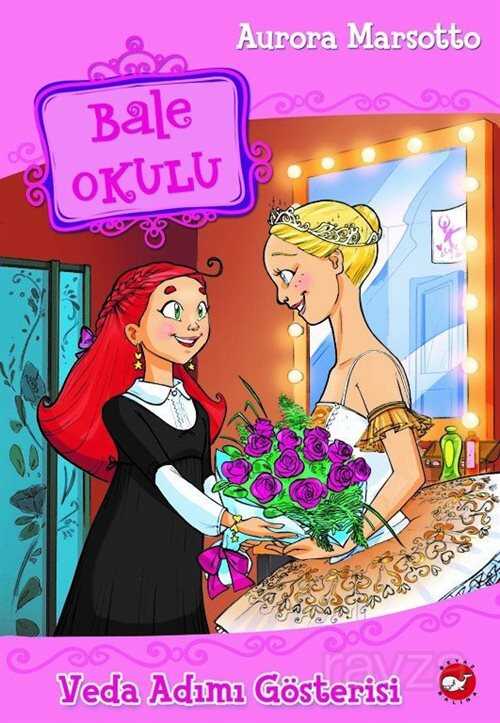 Bale Okulu 10 / Veda Adımı Gösterisi - Beyaz Balina Yayınları