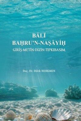 Bali Ba?ru'n-Na?ayi? Giriş-Metin-Dizin-Tıpkıbasım - 1