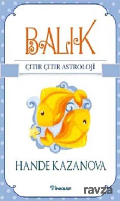 Balık / Çıtır Çıtır Astroloji - İnkılap Kitabevi