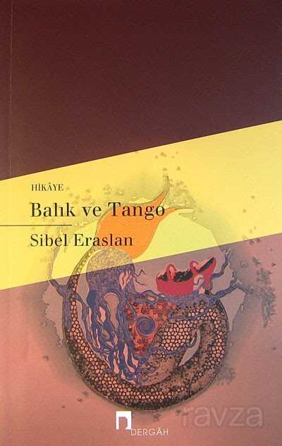 Balık ve Tango - Dergah Yayınları