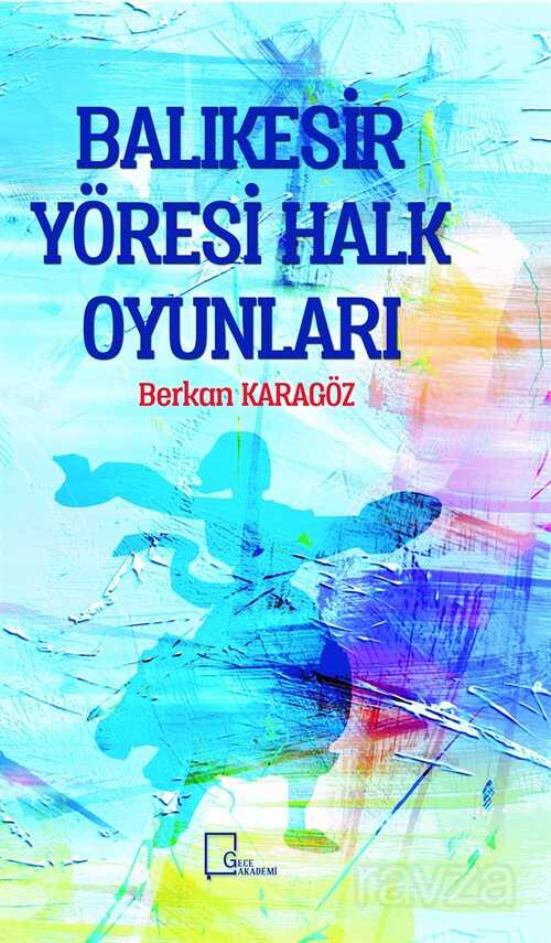 Balıkesir Yöresi Halk Oyunları - Gece Akademi