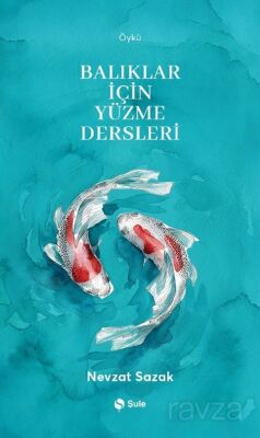 Balıklar İçin Yüzme Dersleri - 1