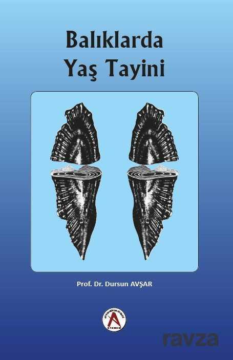 Balıklarda Yaş Tayini - Akademisyen Kitabevi