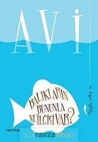 Balıkların Bununla Ne İlgisi Var? - 3