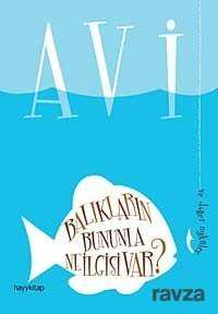 Balıkların Bununla Ne İlgisi Var? - 1