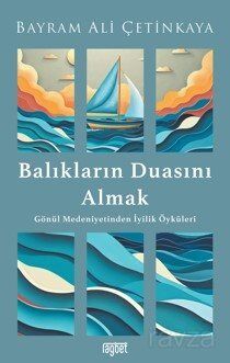 Balıkların Duasını Almak - 1