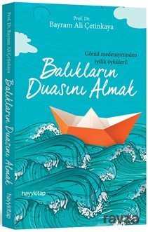Balıkların Duasını Almak - Hayy Kitap