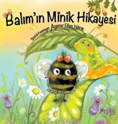 Balım'ın Minik Hikayesi - Profil Yayıncılık
