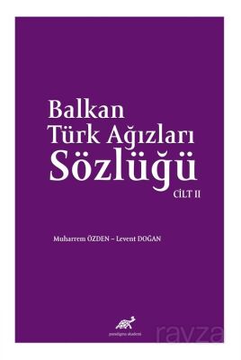 Balkan Ağızları Sözlüğü Cilt II - 1