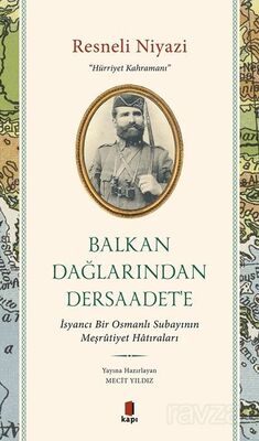 Balkan Dağlarından Dersaadet'e - 1