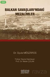 Balkan Savaşlarındaki Mezalimler - Astana Yayınları