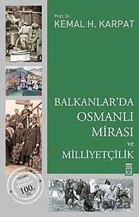Balkanlar'da Osmanlı Mirası ve Milliyetçilik - 2