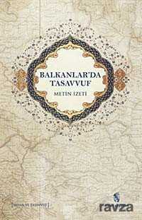 Balkanlar'da Tasavvuf - İnsan Yayınları