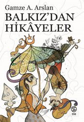 Balkız'dan Hikayeler - Sia Kitap