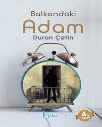 Balkondaki Adam - Beka Yayınları