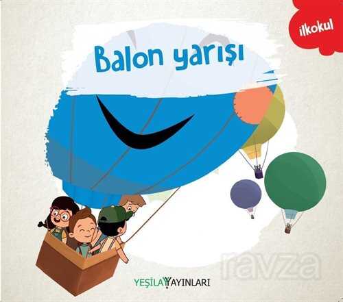 Balon Şenliği - Yeşilay Yayınları