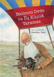 Baloncu Dede ve Üç Küçük Yaramaz (Karton Kapak) - Yapı Kredi Yayınları