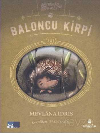 Baloncu Kirpi / Hayvanlar İş Başında - 1