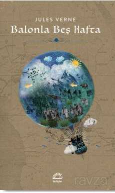 Balonla Beş Hafta - İletişim Yayınları