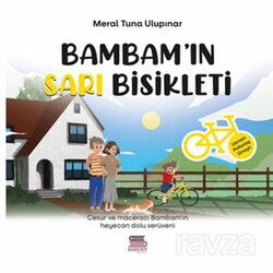 Bambam'ın Sarı Bisikleti - Servet Yayınevi