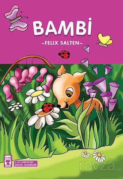 Bambi / 2. ve 3. Sınıflar İçin Çocuk Klasikleri - Timaş Çocuk Yayınları