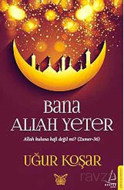 Bana Allah Yeter - Destek Yayınları
